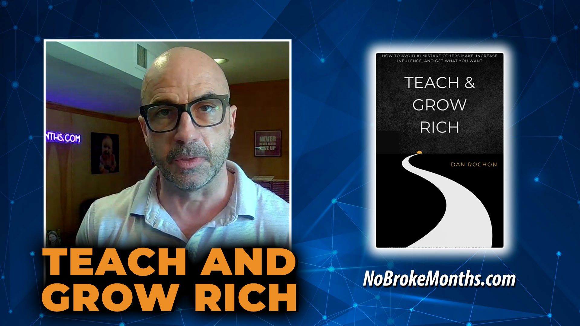Teach And Grow Rich with Dan Rochon